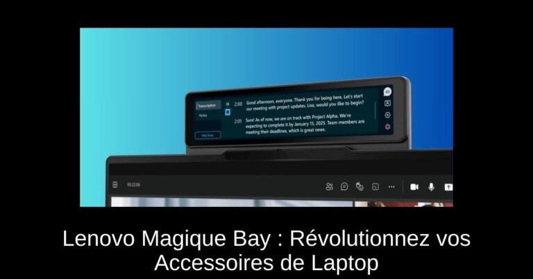 Lenovo Magique Bay : Révolutionnez vos Accessoires de Laptop