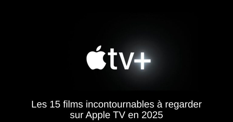 Les 15 films incontournables à regarder sur Apple TV+ en 2025