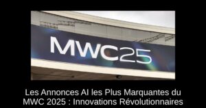 Les Annonces AI les Plus Marquantes du MWC 2025 : Innovations Révolutionnaires