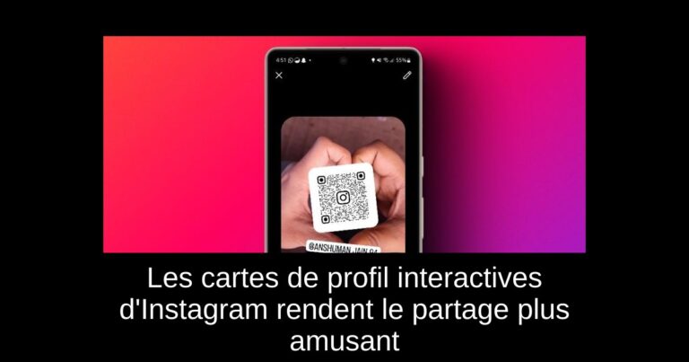 Les cartes de profil interactives d'Instagram rendent le partage plus amusant