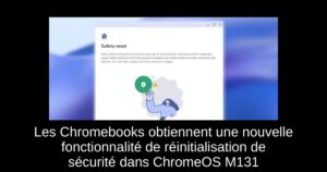 Les Chromebooks obtiennent une nouvelle fonctionnalité de réinitialisation de sécurité dans ChromeOS M131