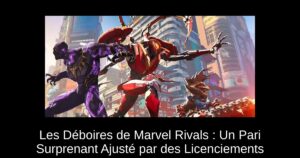 Les Déboires de Marvel Rivals : Un Pari Surprenant Ajusté par des Licenciements