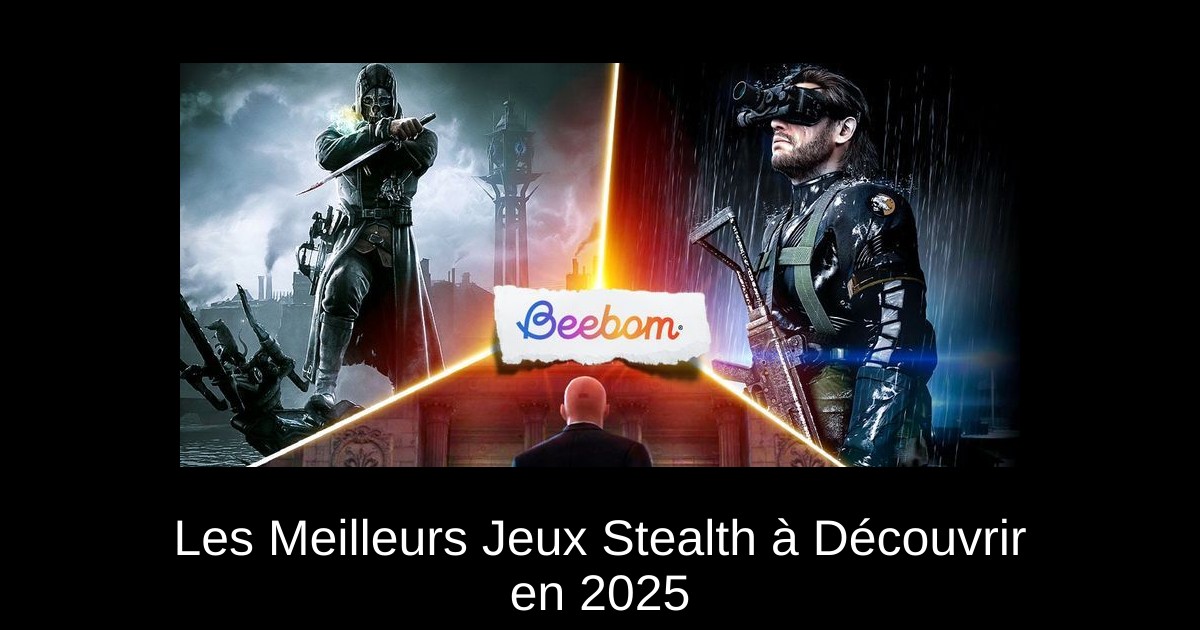 Les Meilleurs Jeux Stealth à Découvrir en 2025