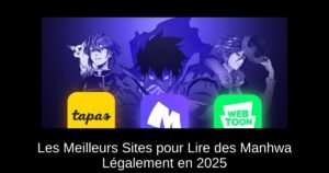 Les Meilleurs Sites pour Lire des Manhwa Légalement en 2025