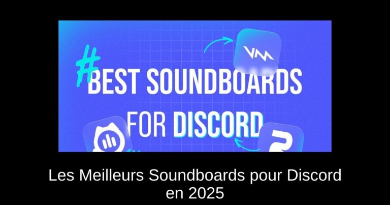Les Meilleurs Soundboards pour Discord en 2025