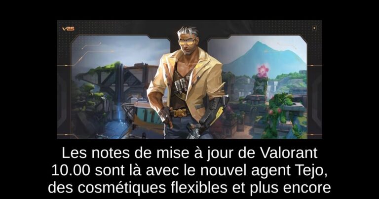 Les notes de mise à jour de Valorant 10.00 sont là avec le nouvel agent Tejo, des cosmétiques flexibles et plus encore