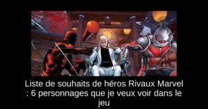 Liste de souhaits de héros Rivaux Marvel : 6 personnages que je veux voir dans le jeu