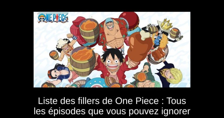 Liste des fillers de One Piece : Tous les épisodes que vous pouvez ignorer