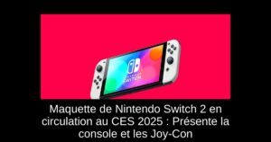 Maquette de Nintendo Switch 2 en circulation au CES 2025 : Présente la console et les Joy-Con