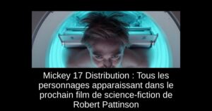 Mickey 17 Distribution : Tous les personnages apparaissant dans le prochain film de science-fiction de Robert Pattinson