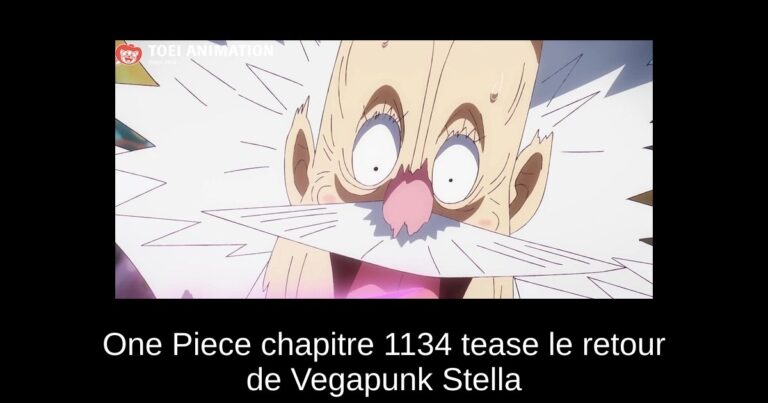 One Piece chapitre 1134 tease le retour de Vegapunk Stella