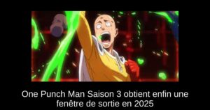 One Punch Man Saison 3 obtient enfin une fenêtre de sortie en 2025