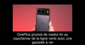 OnePlus promet de mettre fin au cauchemar de la ligne verte avec une garantie à vie