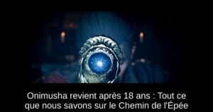 Onimusha revient après 18 ans : Tout ce que nous savons sur le Chemin de l&rsquo;Épée