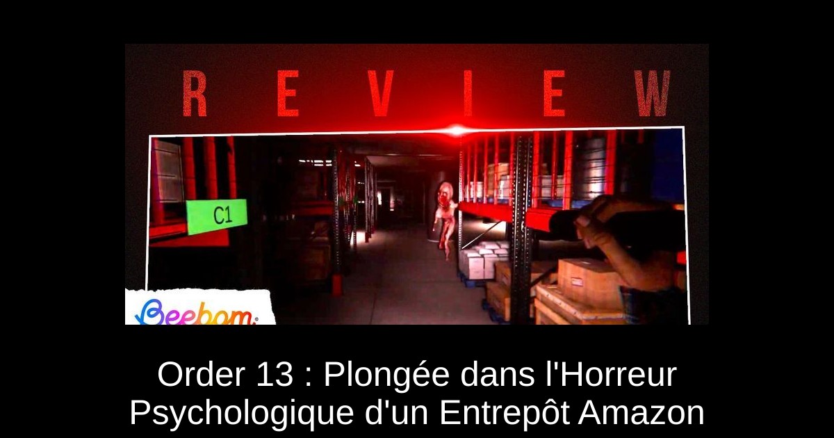 Order 13 : Plongée dans l'Horreur Psychologique d'un Entrepôt Amazon