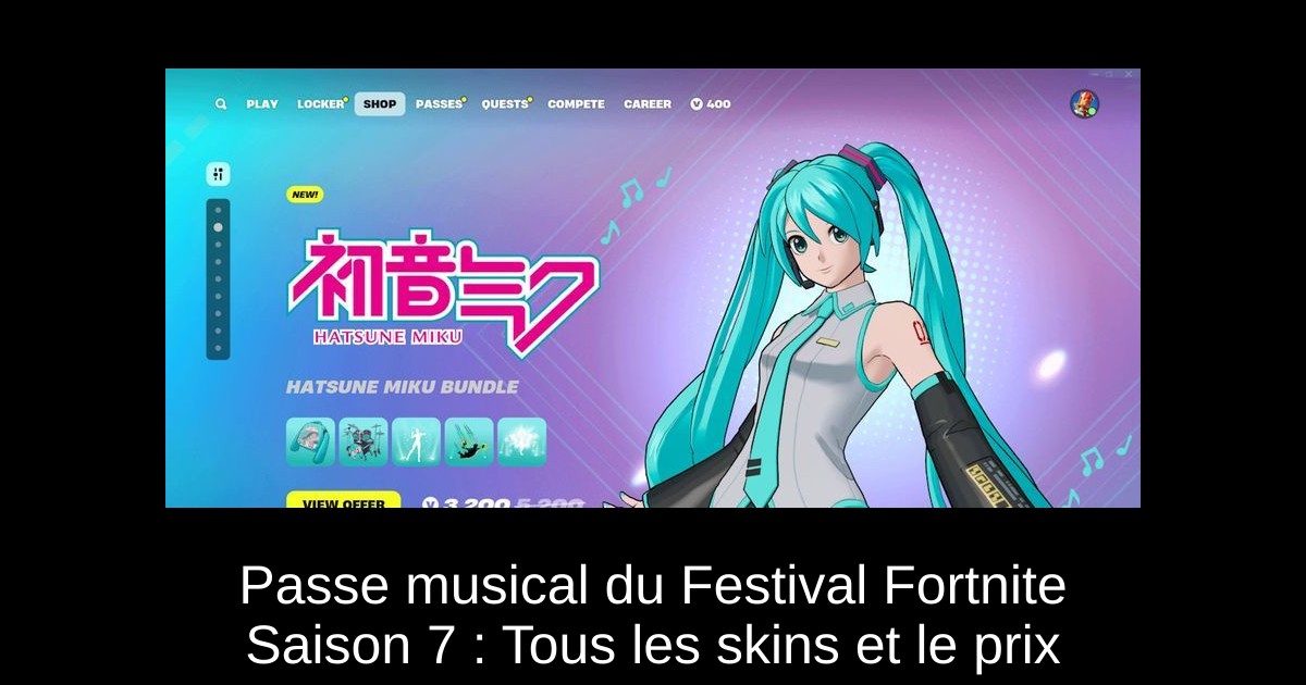 Passe musical du Festival Fortnite Saison 7 : Tous les skins et le prix