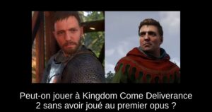 Peut-on jouer à Kingdom Come Deliverance 2 sans avoir joué au premier opus ?