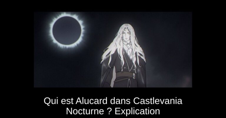 Qui est Alucard dans Castlevania Nocturne ? Explication