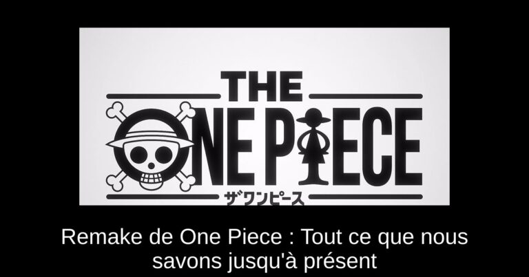 Remake de One Piece : Tout ce que nous savons jusqu'à présent