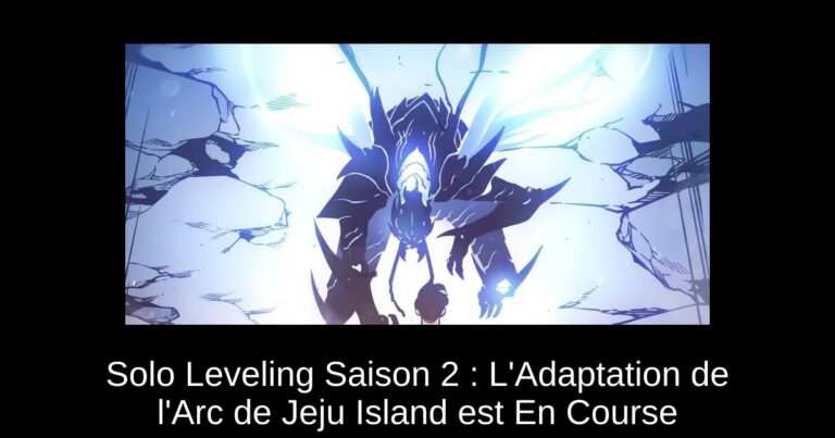 Solo Leveling Saison 2 : L'Adaptation de l'Arc de Jeju Island est En Course
