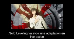Solo Leveling va avoir une adaptation en live-action
