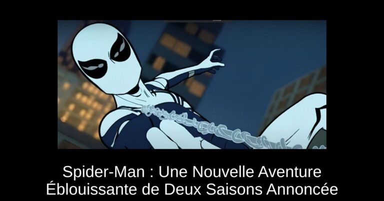 Spider-Man : Une Nouvelle Aventure Éblouissante de Deux Saisons Annoncée