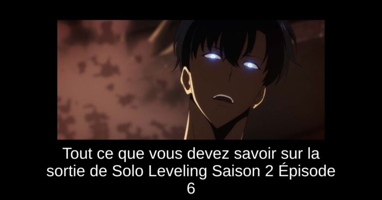 Tout ce que vous devez savoir sur la sortie de Solo Leveling Saison 2 Épisode 6