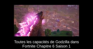 Toutes les capacités de Godzilla dans Fortnite Chapitre 6 Saison 1