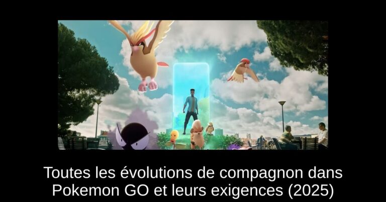 Toutes les évolutions de compagnon dans Pokemon GO et leurs exigences (2025)