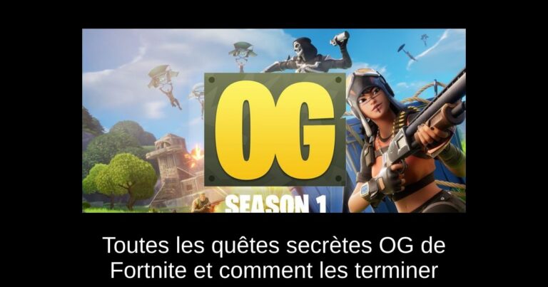 Toutes les quêtes secrètes OG de Fortnite et comment les terminer