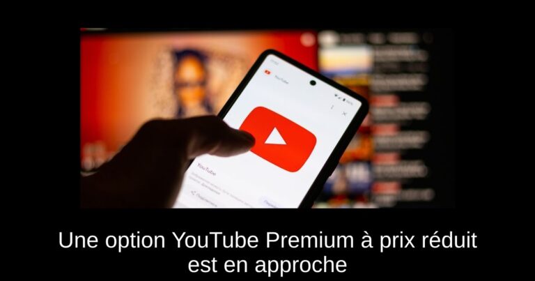 Une option YouTube Premium à prix réduit est en approche