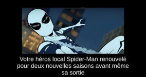 Votre héros local Spider-Man renouvelé pour deux nouvelles saisons avant même sa sortie