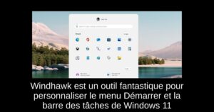 Windhawk est un outil fantastique pour personnaliser le menu Démarrer et la barre des tâches de Windows 11