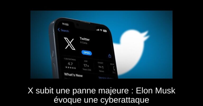 X subit une panne majeure : Elon Musk évoque une cyberattaque