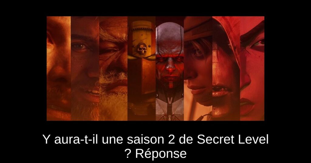 Y aura-t-il une saison 2 de Secret Level ? Réponse