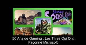 50 Ans de Gaming : Les Titres Qui Ont Façonné Microsoft