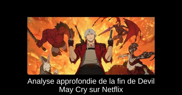 Analyse approfondie de la fin de Devil May Cry sur Netflix