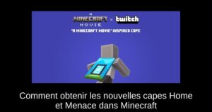 Comment obtenir les nouvelles capes Home et Menace dans Minecraft