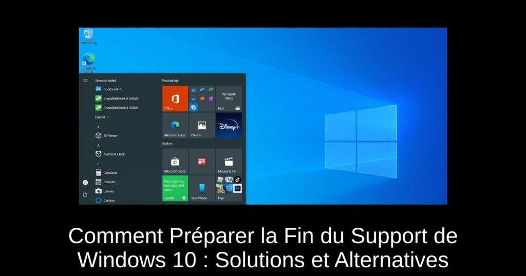 Comment Préparer la Fin du Support de Windows 10 : Solutions et Alternatives