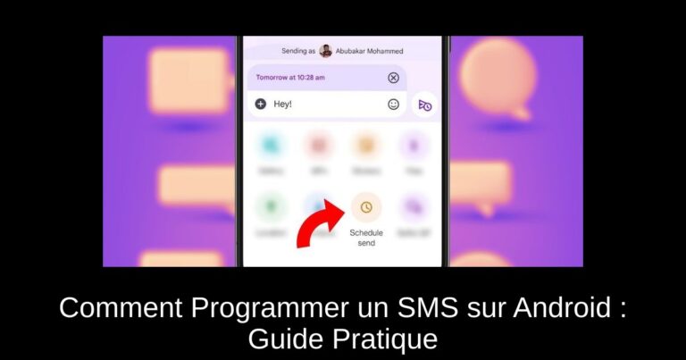 Comment Programmer un SMS sur Android : Guide Pratique