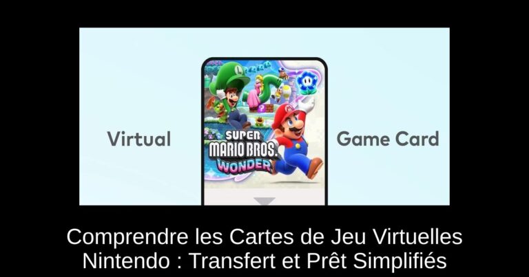 Comprendre les Cartes de Jeu Virtuelles Nintendo : Transfert et Prêt Simplifiés