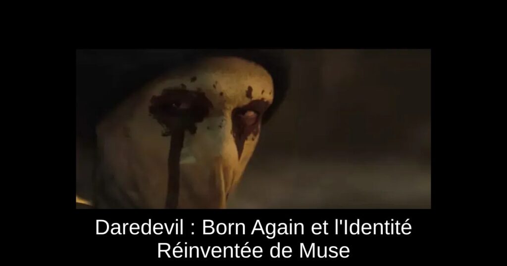 Daredevil : Born Again et l&rsquo;Identité Réinventée de Muse
