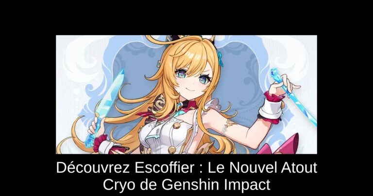 Découvrez Escoffier : Le Nouvel Atout Cryo de Genshin Impact