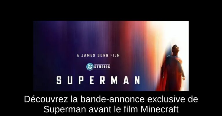 Découvrez la bande-annonce exclusive de Superman avant le film Minecraft