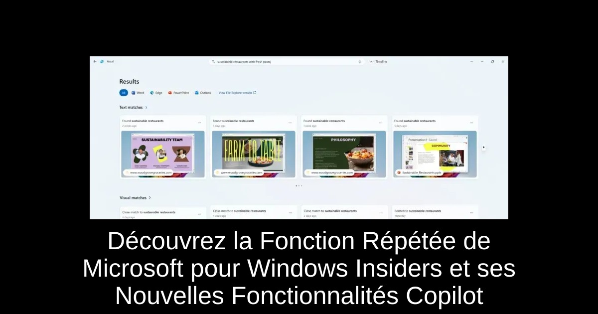 Découvrez la Fonction Répétée de Microsoft pour Windows Insiders et ses Nouvelles Fonctionnalités Copilot+