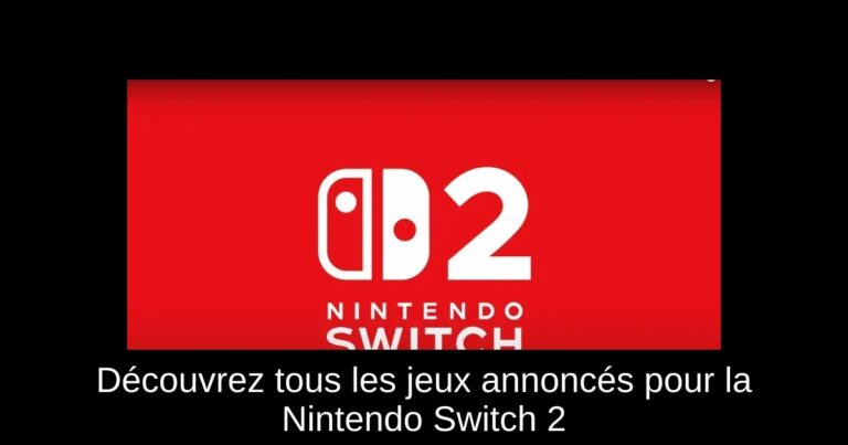 Découvrez tous les jeux annoncés pour la Nintendo Switch 2
