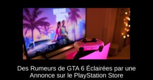 Des Rumeurs de GTA 6 Éclairées par une Annonce sur le PlayStation Store