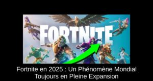 Fortnite en 2025 : Un Phénomène Mondial Toujours en Pleine Expansion