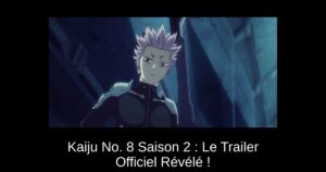 Kaiju No. 8 Saison 2 : Le Trailer Officiel Révélé !