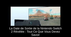 La Date de Sortie de la Nintendo Switch 2 Révélée : Tout Ce Que Vous Devez Savoir